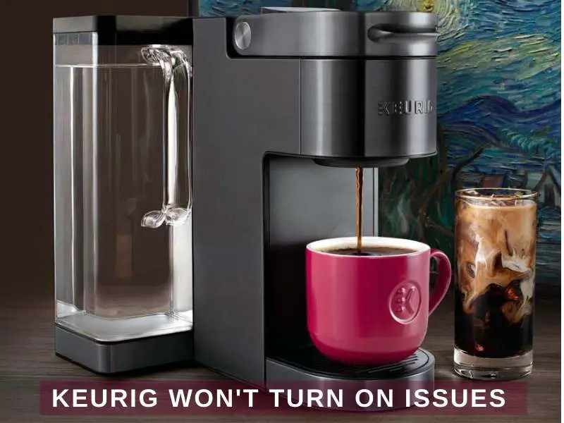 My Keurig Brewer won't turn on? causes, toubleshooting and fixes.